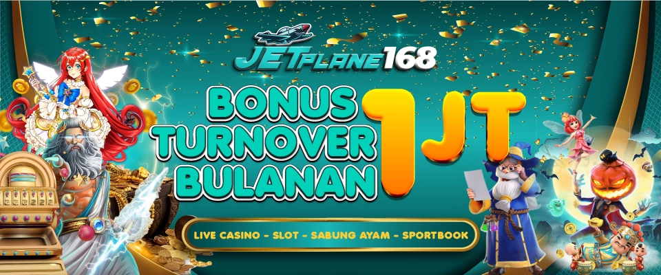 Bonus Bulanan Hingga 1Jt - JETPLANE168