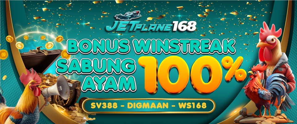 Jackpot Win Streak Sabung Ayam 100% - JETPLANE168