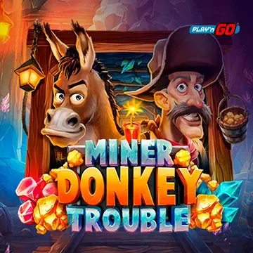 Miner Donkey Trouble - JETPLANE168