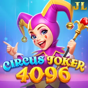 Jili : Circus Joker 4096 - JETPLANE168