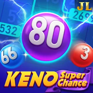 Keno Super Chance - JETPLANE168