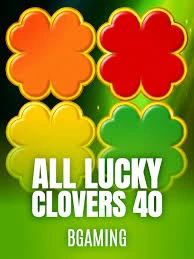 Bgaming : All Lucky Clover 40 - JETPLANE168