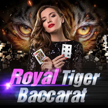 Royal Tiger Baccarat - JETPLANE168