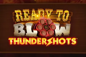 Ready to Blow: Thundershots - JETPLANE168