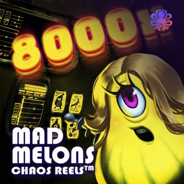 Mad Melons Chaos Reels - JETPLANE168